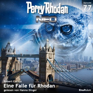 Robert Corvus: Perry Rhodan Neo 77: Eine Falle für Rhodan