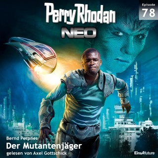Bernd Perplies: Perry Rhodan Neo 78: Der Mutantenjäger