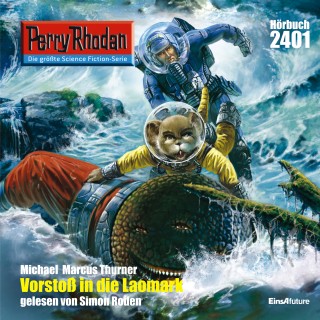 Michael Marcus Thurner: Perry Rhodan 2401: Vorstoß in die LAOMARK