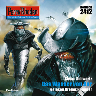 Susan Schwartz: Perry Rhodan 2412: Das Wasser von Aar