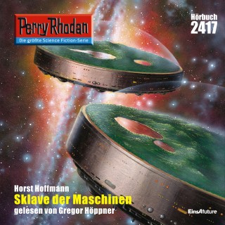 Horst Hoffmann: Perry Rhodan 2417: Sklave der Maschinen