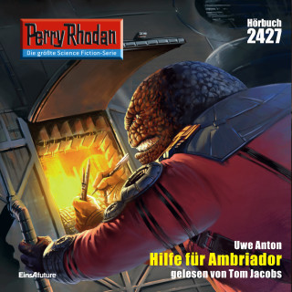 Uwe Anton: Perry Rhodan 2427: Hilfe fuer Ambriador