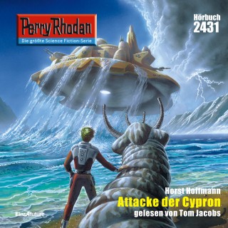 Horst Hoffmann: Perry Rhodan 2431: Attacke der Cypron