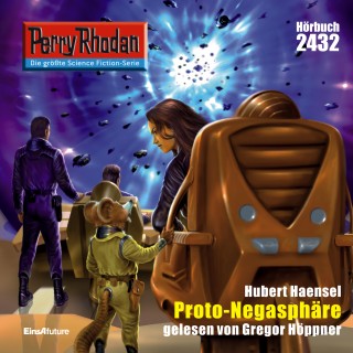 Hubert Haensel: Perry Rhodan 2432: Proto-Negasphaere