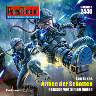 Leo Lukas: Perry Rhodan 2440: Armee der Schatten