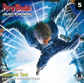 Marc A. Herren: Perry Rhodan Action 05: Lazarus Tod