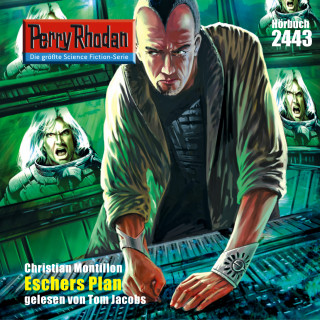 Christian Montillon: Perry Rhodan 2443: Eschers Plan