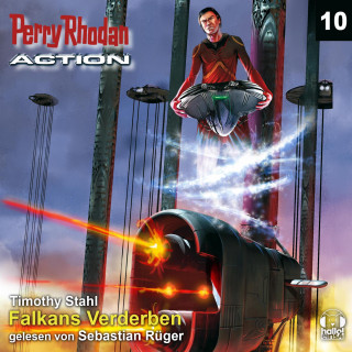 Timothy Stahl: Perry Rhodan Action 10: Falkans Verderben