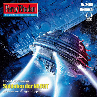 Horst Hoffmann: Perry Rhodan 2460: Soldaten der Nacht