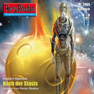 Hubert Haensel: Perry Rhodan 2465: Nach der Stasis