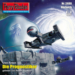 Uwe Anton: Perry Rhodan 2480: Die Prognostiker