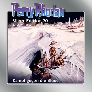 Clark Darlton, Kurt Mahr, Kurt Brand, William Voltz: Perry Rhodan Silber Edition 20: Kampf gegen die Blues