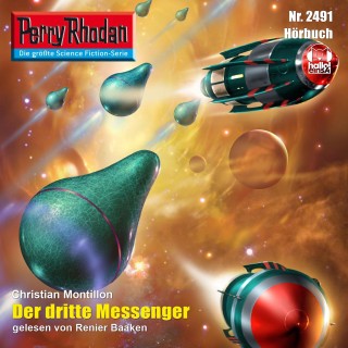 Christian Montillon: Perry Rhodan 2491: Der dritte Messenger