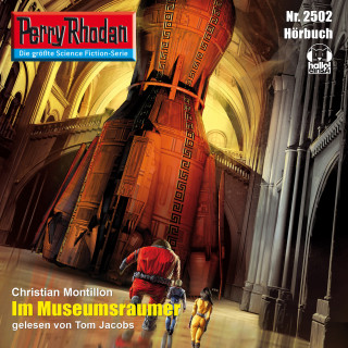 Christian Montillon: Perry Rhodan 2502: Im Museumsraumer