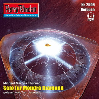 Michael Marcus Thurner: Perry Rhodan 2506: Solo für Mondra Diamond