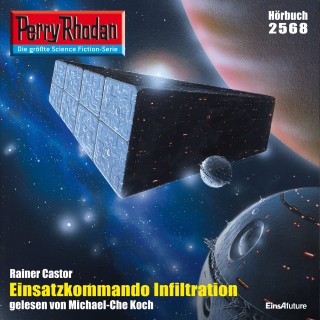 Rainer Castor: Perry Rhodan 2568: Einsatzkommando Infiltration