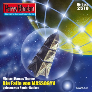 Michael Marcus Thurner: Perry Rhodan 2570: Die Falle von MASSOGYV