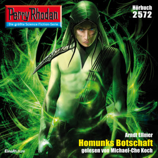 Arndt Ellmer: Perry Rhodan 2572: Homunks Botschaft