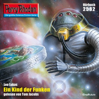 Leo Lukas: Perry Rhodan 2582: Ein Kind der Funken