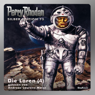 William Voltz, Ernst Vlcek: Perry Rhodan Silber Edition 75: Die Laren (Teil 4)