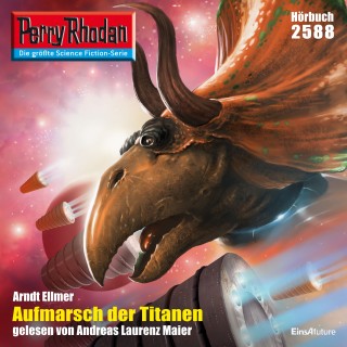 Arndt Ellmer: Perry Rhodan 2588: Aufmarsch der Titanen