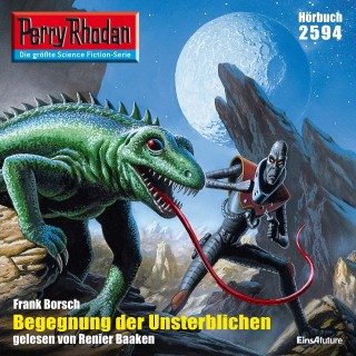 Frank Borsch: Perry Rhodan 2594: Begegnung der Unsterblichen