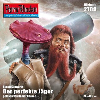 Susan Schwartz: Perry Rhodan 2709: Der perfekte Jäger