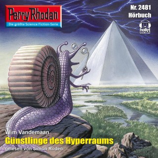 Wim Vandemaan: Perry Rhodan 2481: Günstlinge des Hyperraums