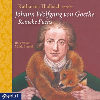 Johann Wolfgang von Goethe: Reineke Fuchs