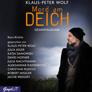 Klaus-Peter Wolf: Mord am Deich. Gesamtausgabe