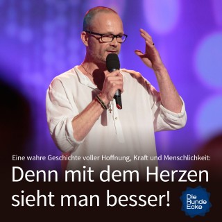 Dirk Planert: Denn mit dem Herzen sieht man besser! Eine wahre Geschichte voller Hoffnung, Kraft und Menschlichkeit