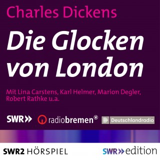 Charles Dickens: Die Glocken von London