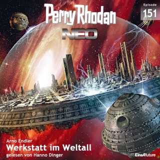 Arno Endler: Perry Rhodan Neo 151: Werkstatt im Weltall