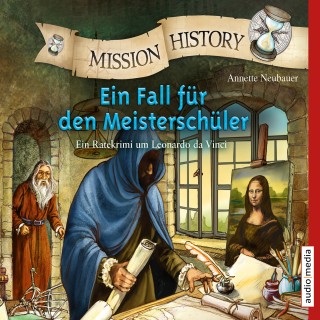 Annette Neubauer: Mission History – Ein Fall für den Meisterschüler