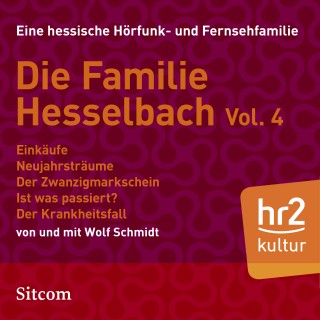 Wolf Schmidt: Die Familie Hesselbach Vol. 4