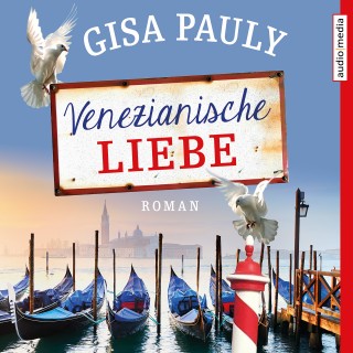 Gisa Pauly: Venezianische Liebe
