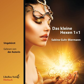 Sabine Guhr-Biermann: Das kleine Hexen 1×1
