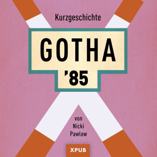 Nicki Pawlow: Gotha 85