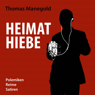 Thomas Manegold: Heimathiebe