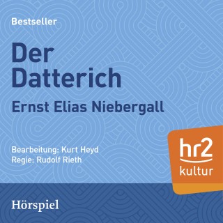 Ernst Elias Niebergall: Der Datterich