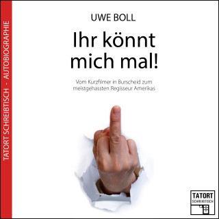 Uwe Boll: Ihr könnt mich mal!