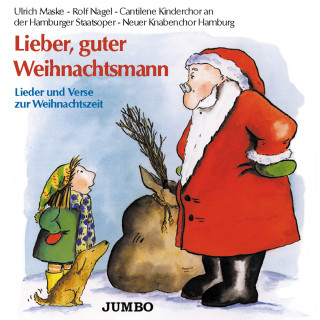 Ulrich Maske: Lieber, guter Weihnachtsmann