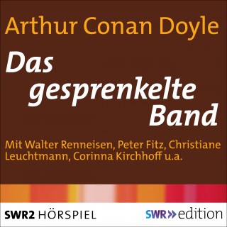 Arthur Conan Doyle: Das gesprenkelte Band