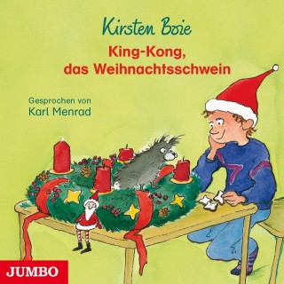 Kirsten Boie: King-Kong, das Weihnachtsschwein