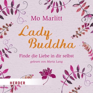 Mo Marlitt: Lady Buddha
