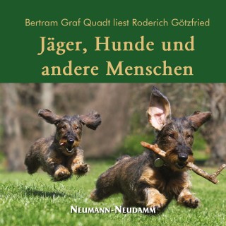 Roderich Götzfried: Jäger, Hunde und andere Menschen