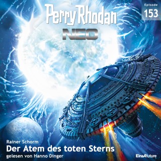 Rainer Schorm: Perry Rhodan Neo 153: Der Atem des toten Sterns