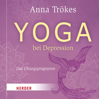 Anna Trökes: Yoga bei Depression