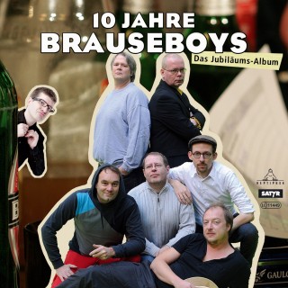 Volker Surmann: Die Brauseboys - 10 Jahre Brauseboys - Das Jubiläums-Album (Live)