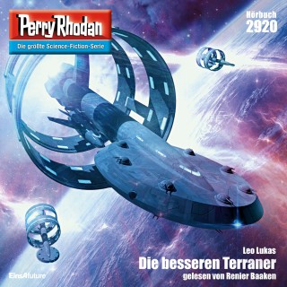 Leo Lukas: Perry Rhodan 2920: Die besseren Terraner